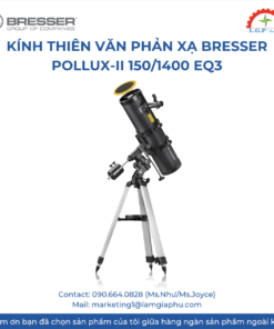 Kính thiên văn phản xạ BRESSER Pollux-II 150:1400 EQ3