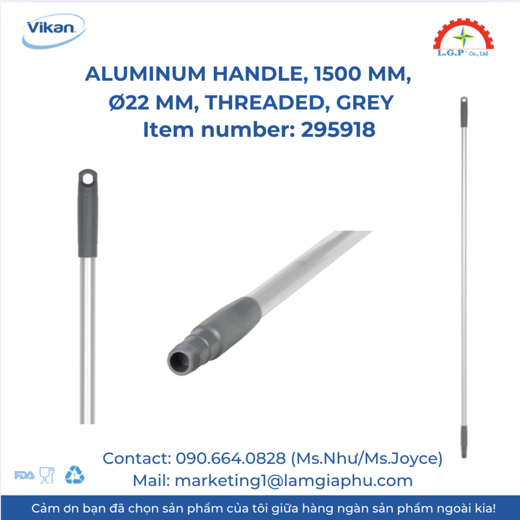 Cán nhôm Vikan 295918, 1500 mm, Ø22 mm, Threaded, Grey