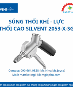 SÚNG THỔI KHÍ – LỰC THỔI CAO SILVENT 2053-X-SG